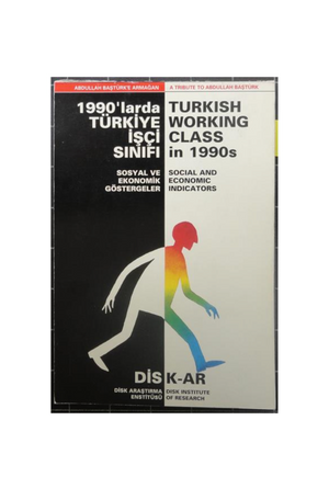 1990'larda Türkiye İşçi Sınıfı