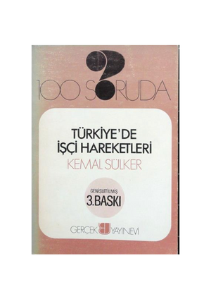 100 Soruda Türkiye'de İşçi Hareketleri