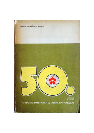 50. yılda yurdumuzun enerji ve doğal kaynakları