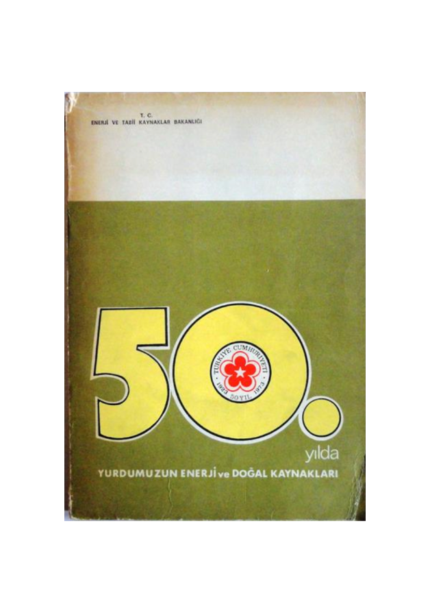 50. yılda yurdumuzun enerji ve doğal kaynakları