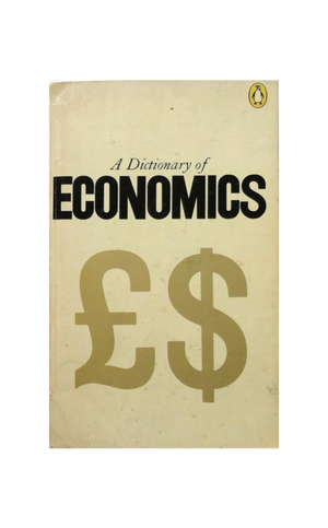 A Dictionary of Economics