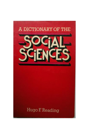 A Dictionary of the Social Sciences