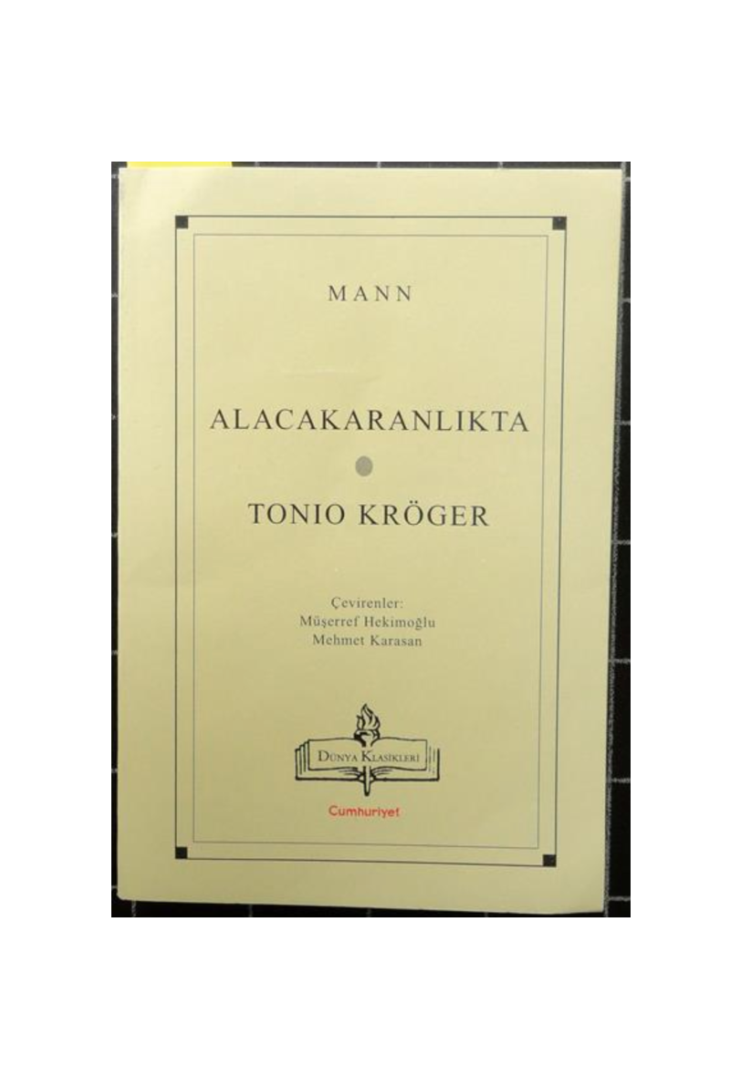 Alacakaranlıkta-Tonio Kröger
