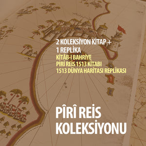 Pîrî Reis Koleksiyonu Özel Teklif