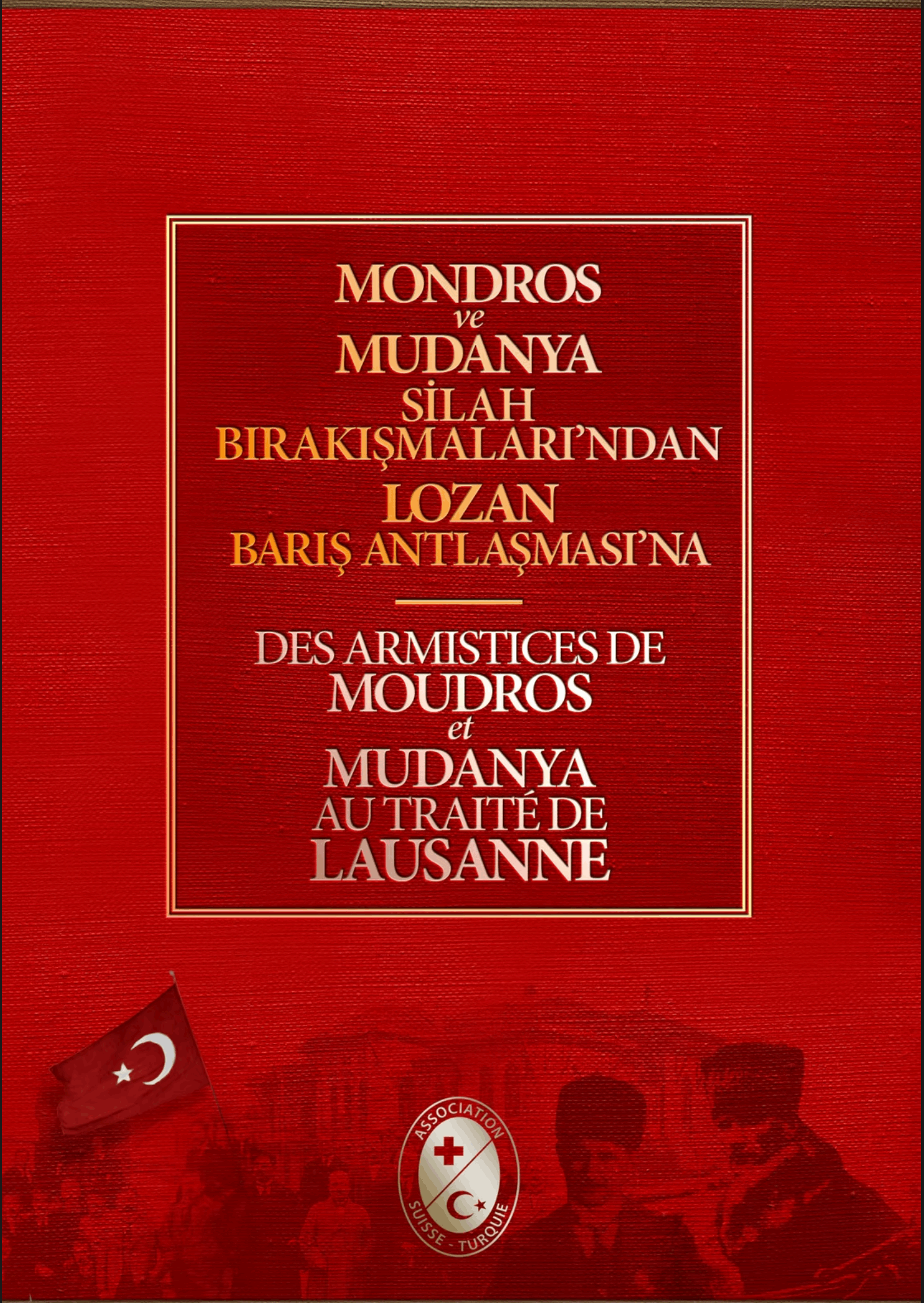 Bizim Lozan - Notre Lausanne