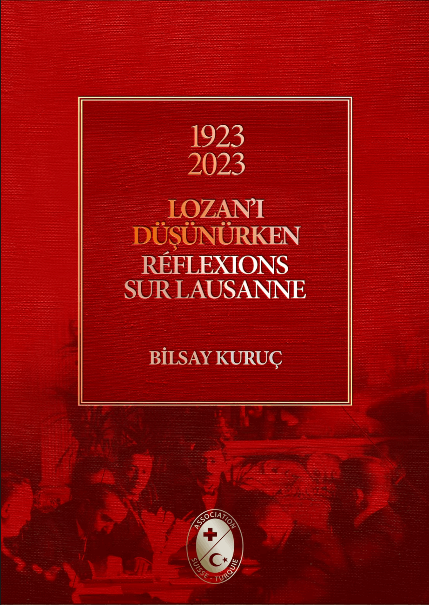 Bizim Lozan - Notre Lausanne