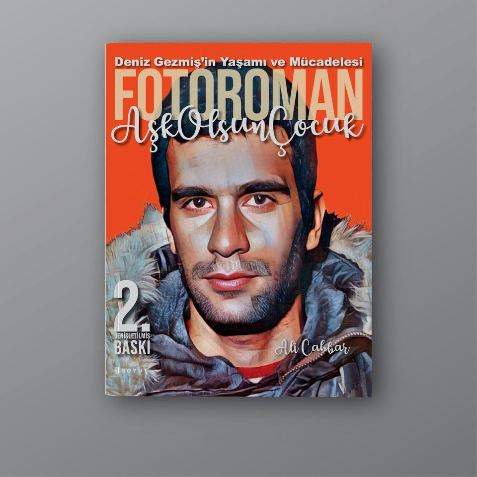 Deniz Gezmiş'in Yaşamı ve Mücadelesi / Fotoroman /Aşk Olsun Çocuk