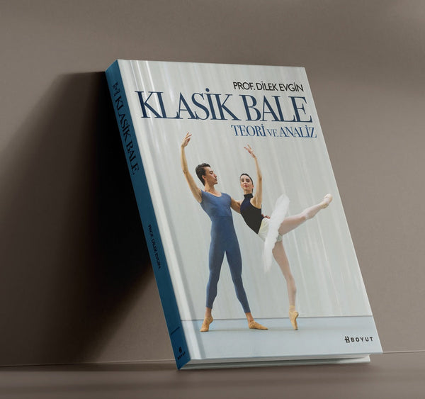 Klasik Bale - Teori ve Analiz