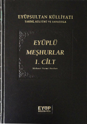 Eyüplü Meşhurlar (1.Cilt)