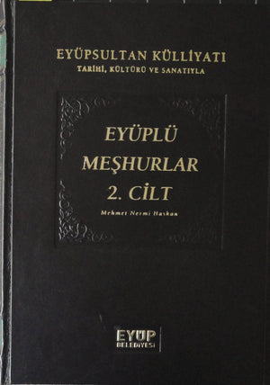 Eyüplü Meşhurlar (2.Cilt)