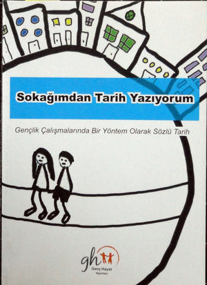Sokağımdan Tarih Yazıyorum