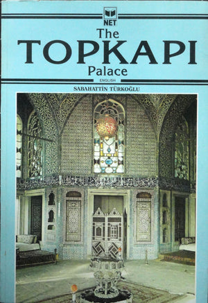 The Topkapi Palace: English