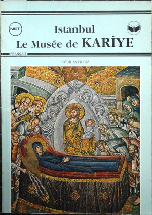 Istanbul Le Musee de Kariye Français