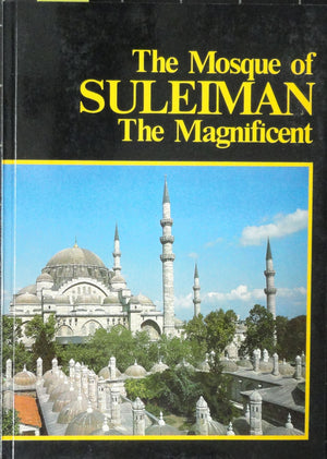 The Mosque Of Suleiman The Magnificent