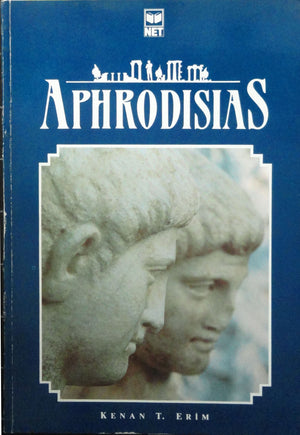 Aphrodisias A Guide To The Site And Its Museum
