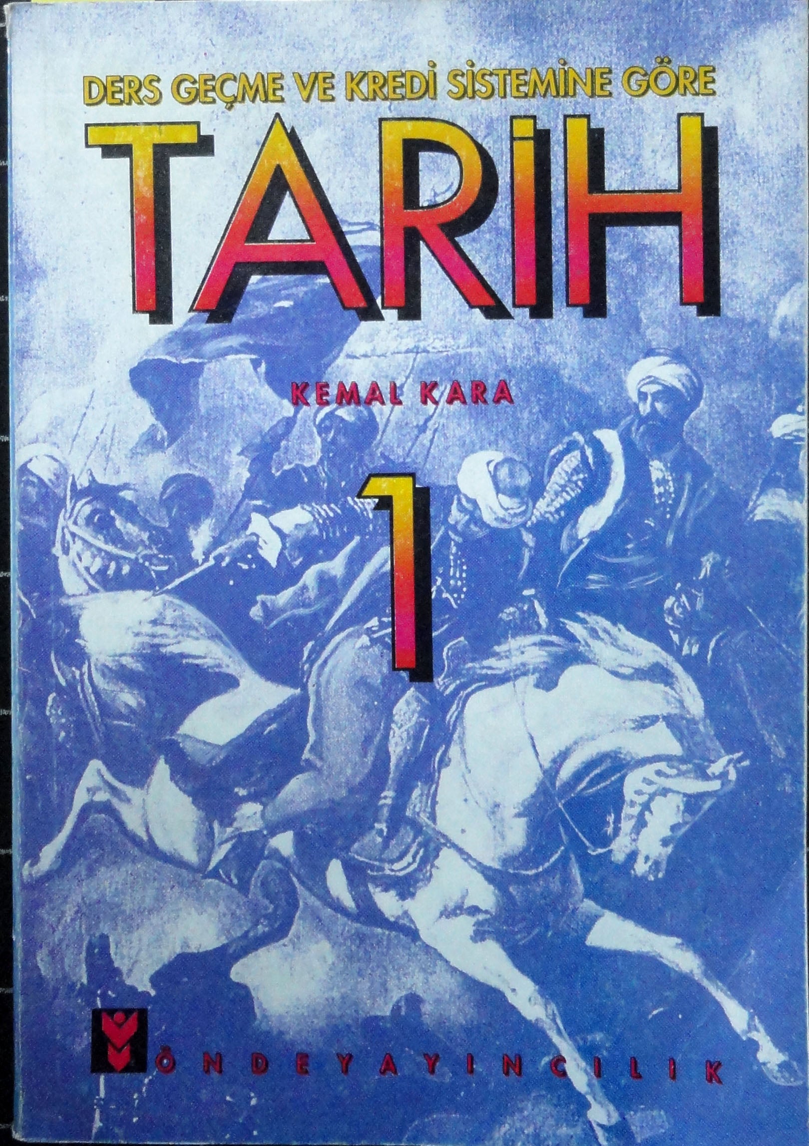 Ders Geçme ve Kredi Sistemine Göre Tarih I