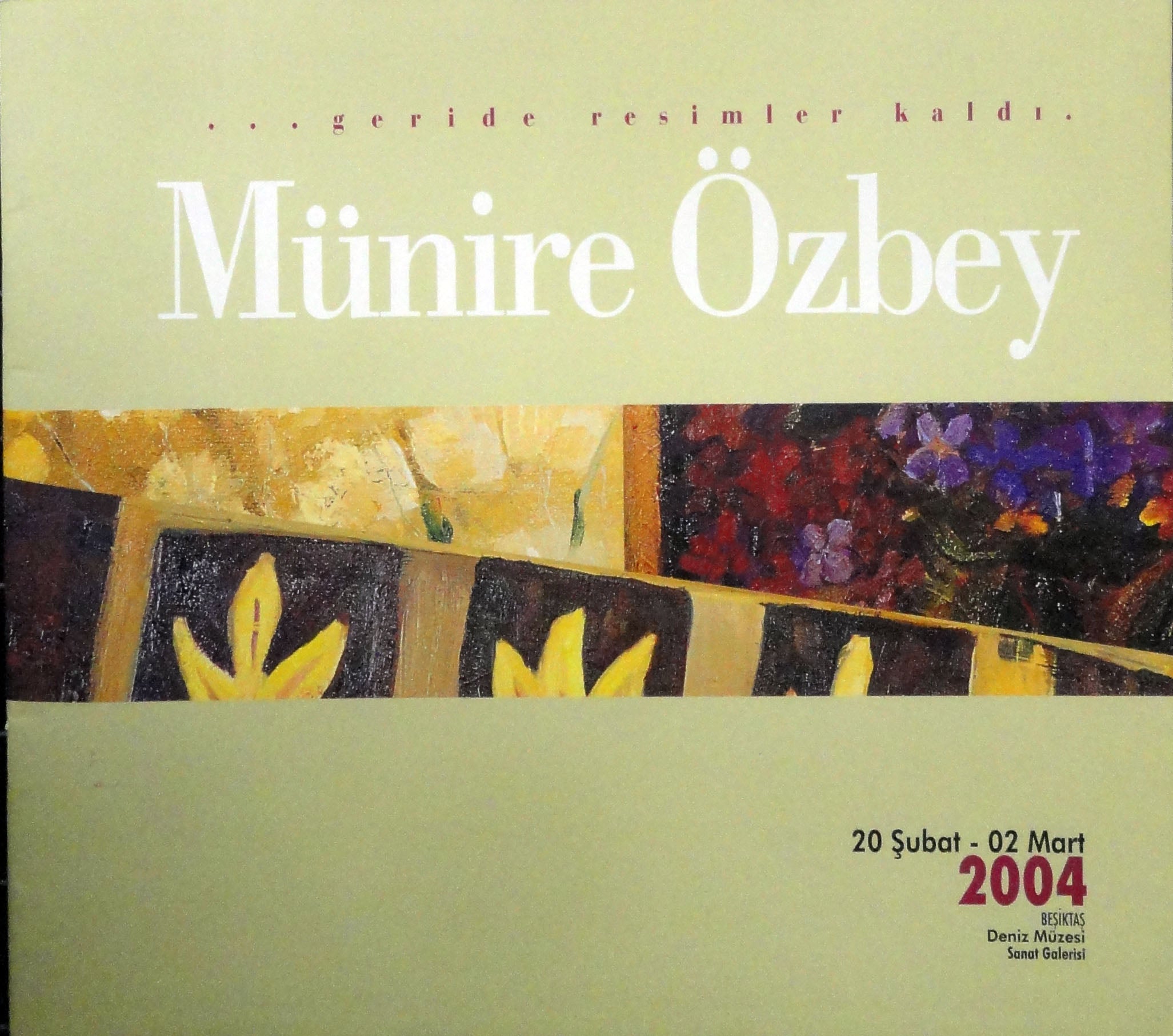Geride Resimler Kaldı Münire Özbey