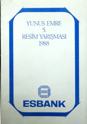 Esbank Yunus Emre 5. Resim Yarışması 1988