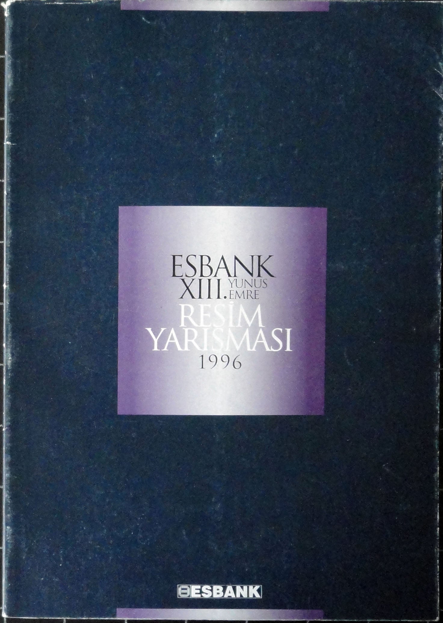 Esbank XIII. Yunus Emre Resim Yarışması 1996
