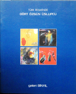 Türk Resminde Dört Özgün Üslupcu