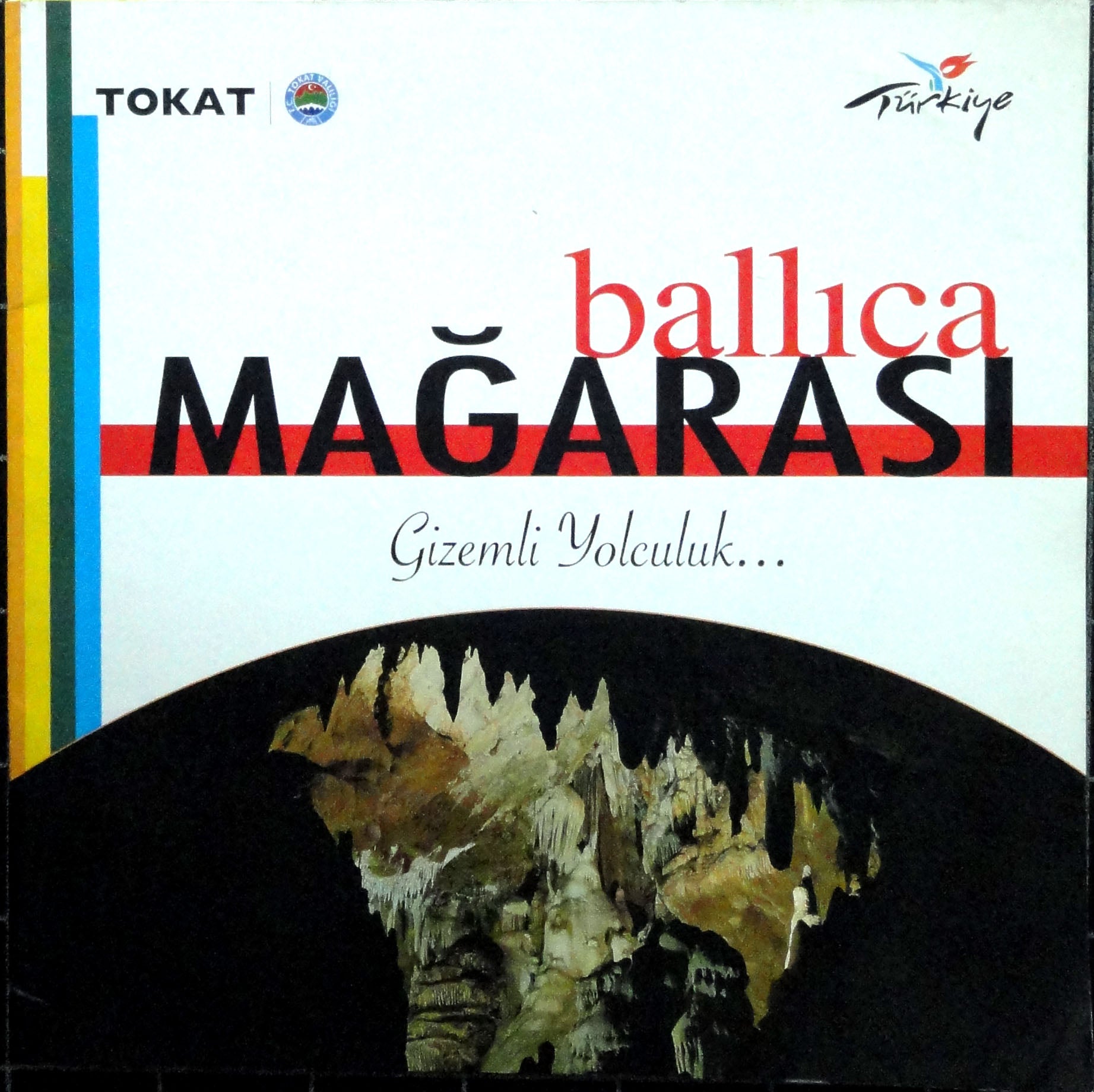 Tokat Ballıca Mağarası Gizemli Yolculuk