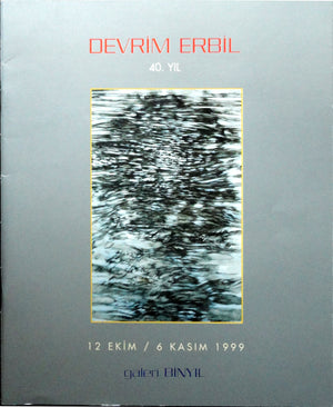 Devrim Erbil 40. Yıl 12 Ekim-6Kasım 1999