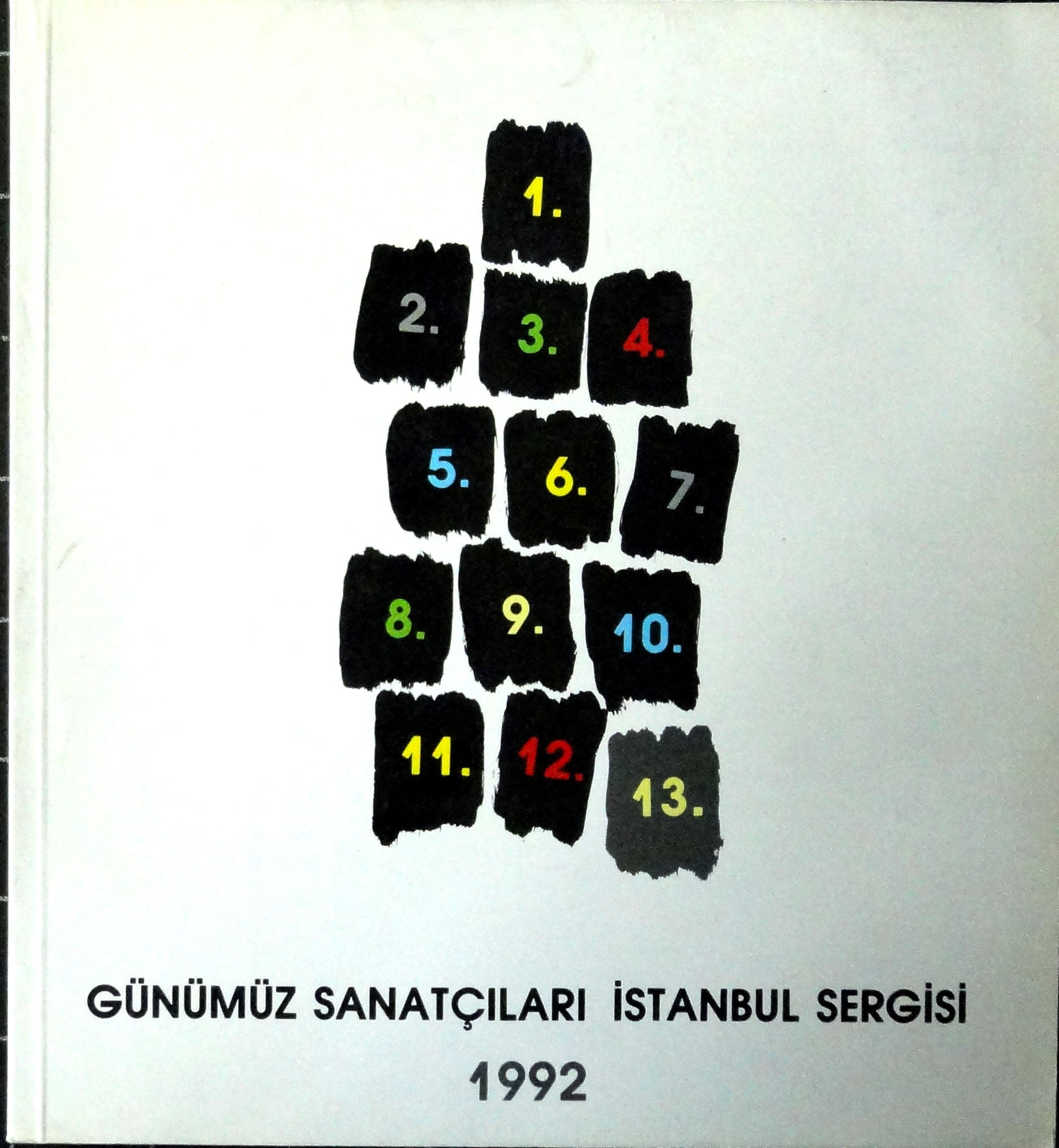 Günümüz Sanatçıları 13. İstanbul Sergisi 1992