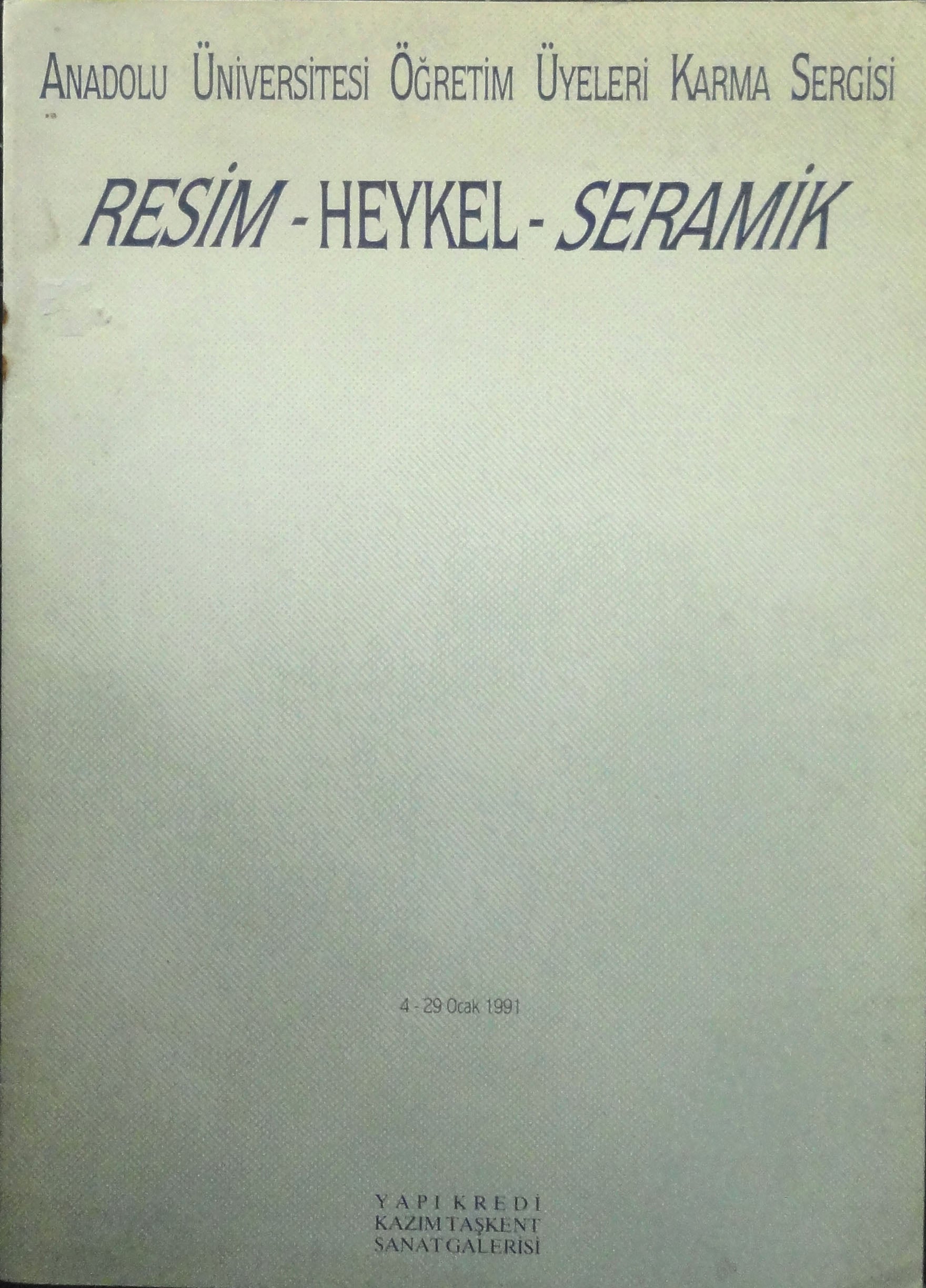 Anadolu Üniversitesi Öğretim Üyeleri Karma Sergisi Resim-Heykel-Seramik