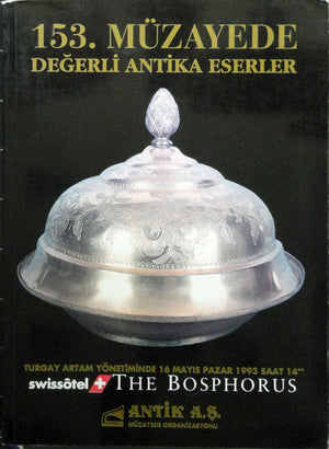 Antik A.Ş. 153. Müzayede Kataloğu Değerli Antika Eserleri