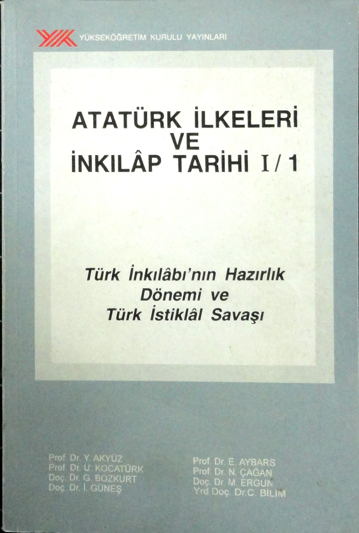 Atatürk İlkeleri ve İnkılap Tarihi I/1