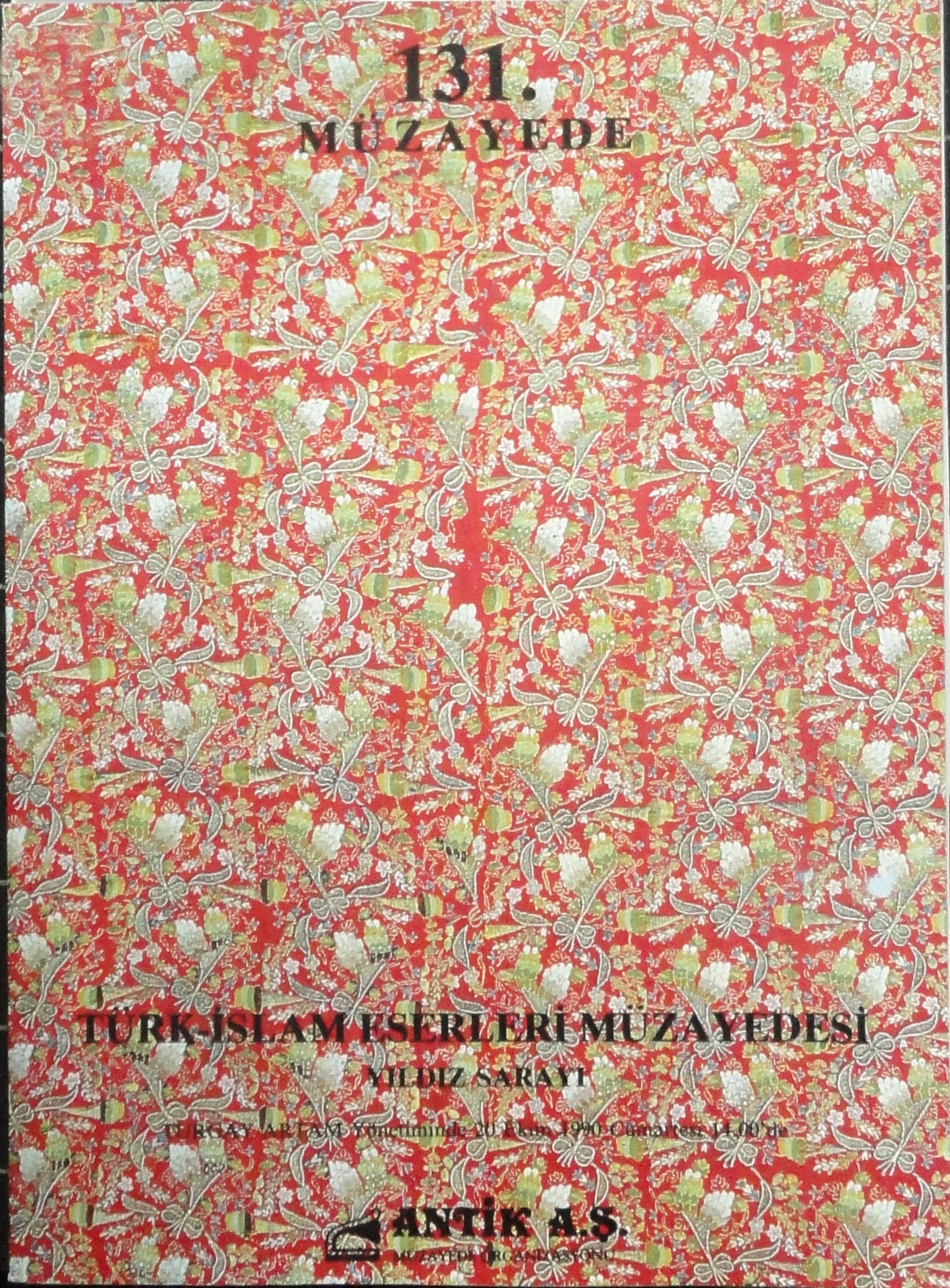 Antik A.Ş. 131. Müzayede Kataloğu Türk-İslam Eserleri Müzayedesi