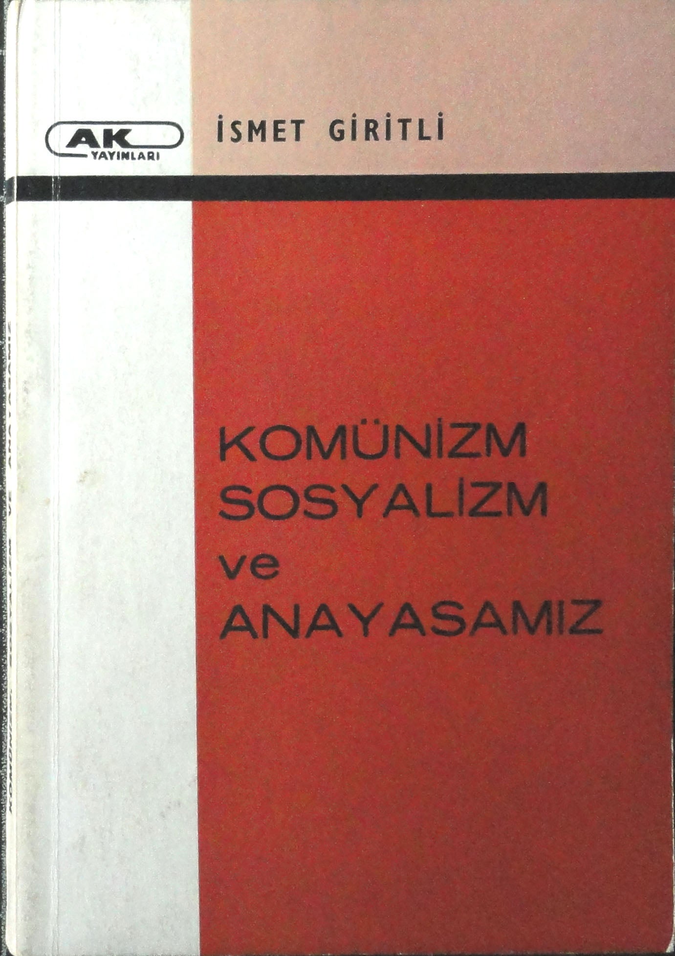 Komünizm Sosyalizm ve Anayasamız
