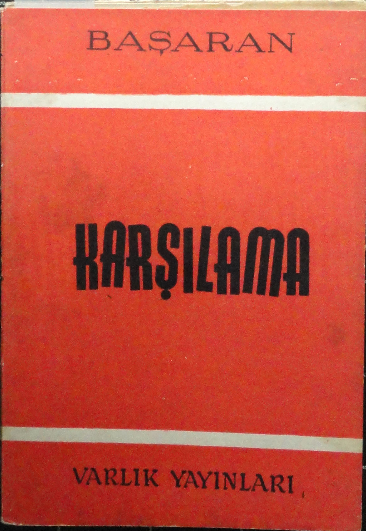Karşılama<br>(Şiirler-İlk baskı)