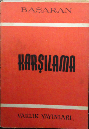 Karşılama<br>(Şiirler-İlk baskı)