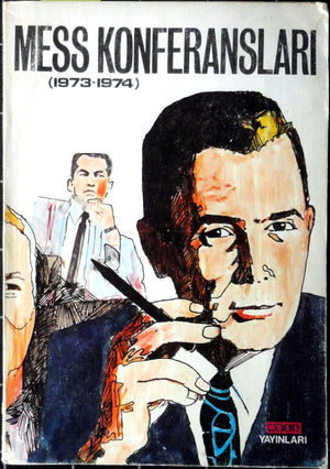 Mess Konferansları (1973-1974)