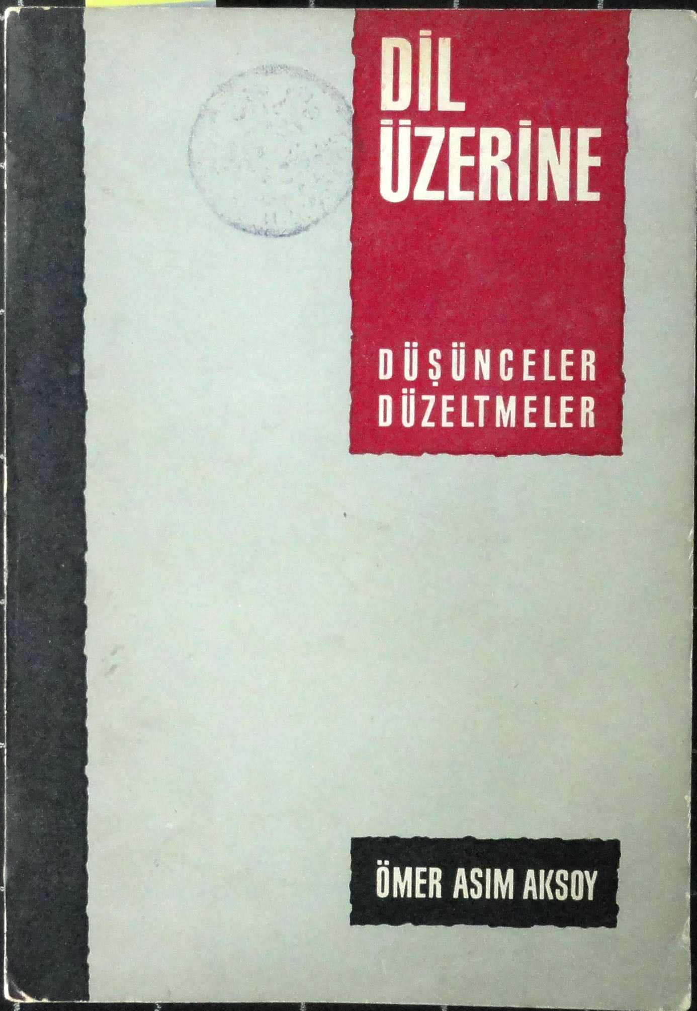 Dil Üzerine Düşünceler Düzeltmeler