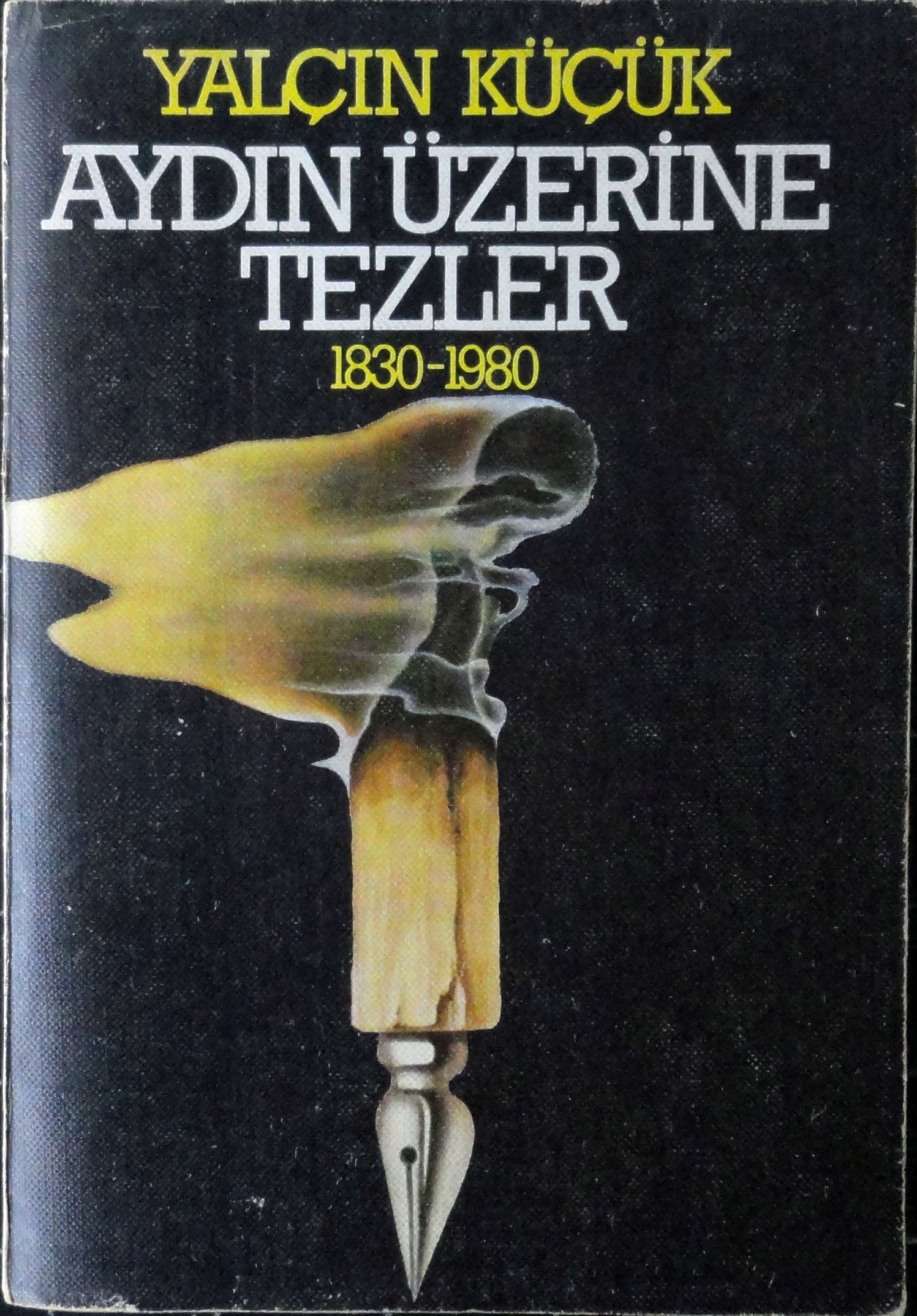 Aydın Üzerine Tezler I<br>1830-1980