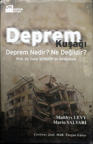 Deprem Kuşağı Deprem Nedir? Ne Değildir?
