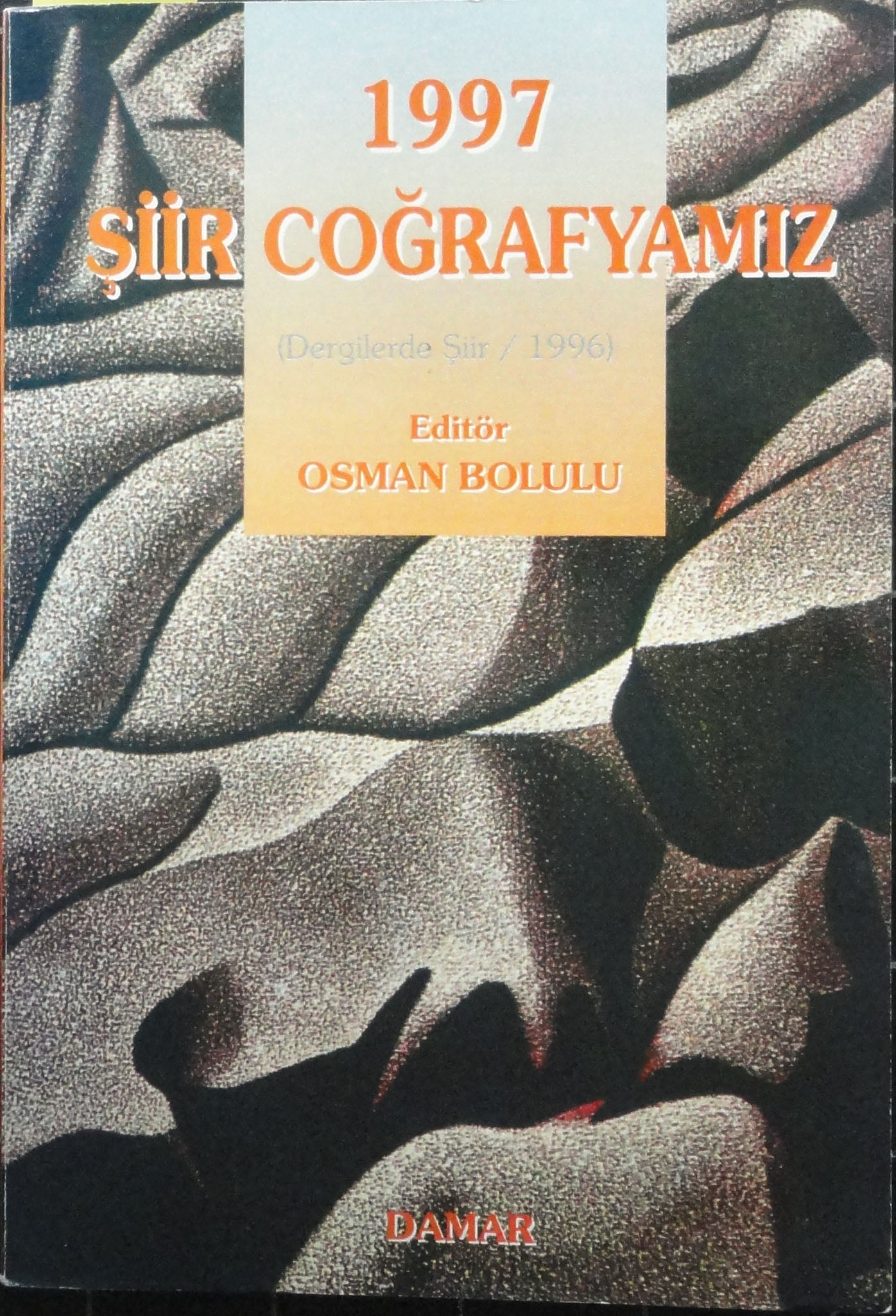 1997 Şiir Coğrafyamız Dergilerde Şiir 1996