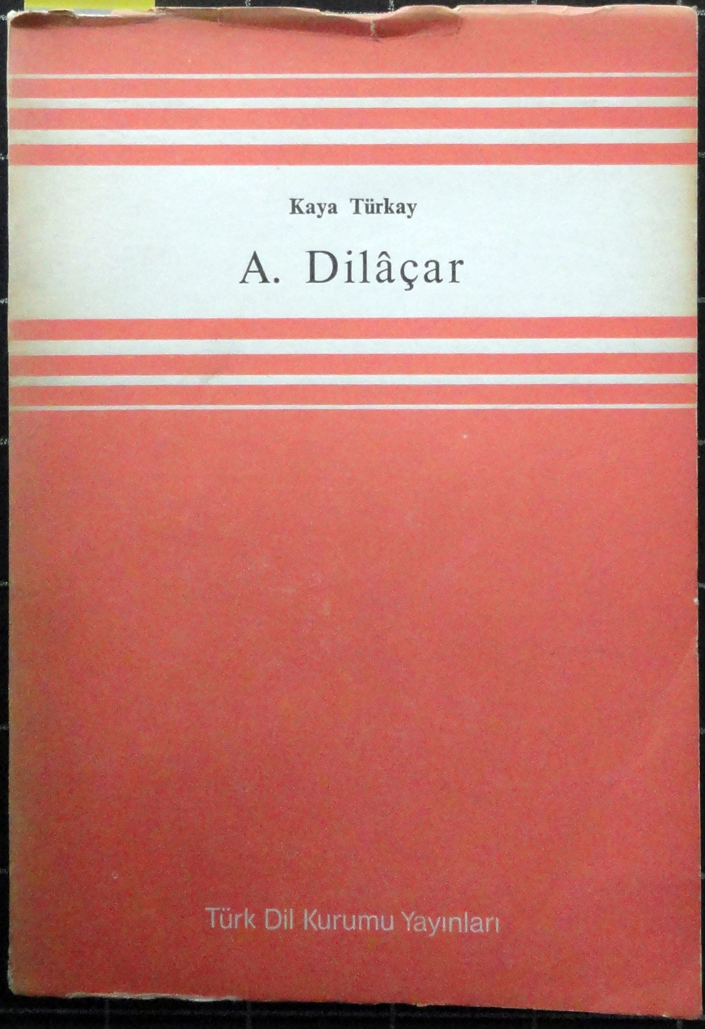 A. Dilaçar