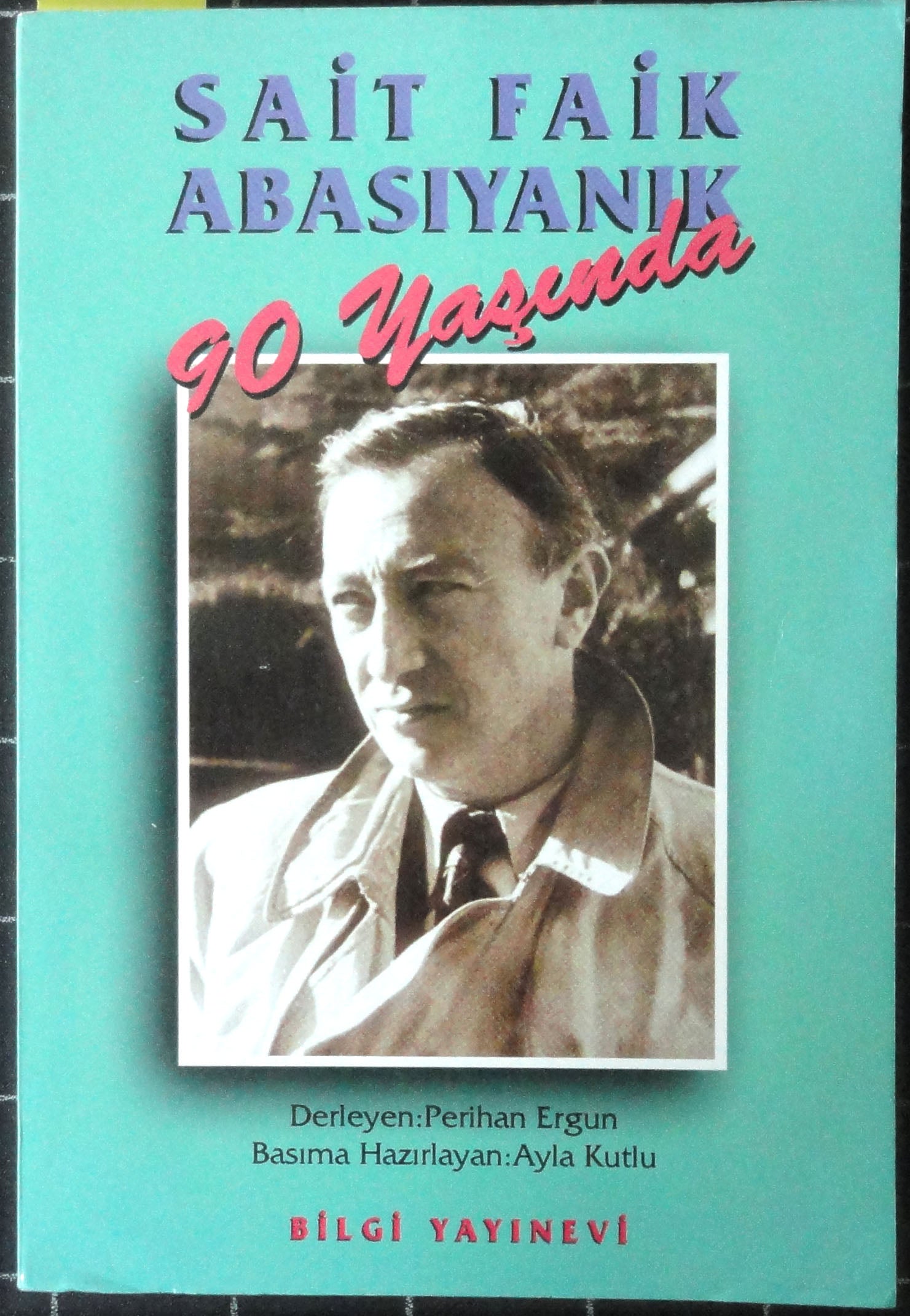 Sait Faik Abasıyanık 90 yaşında