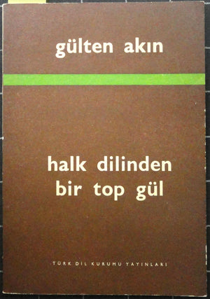 Halk Dilinde Bir Top Gül