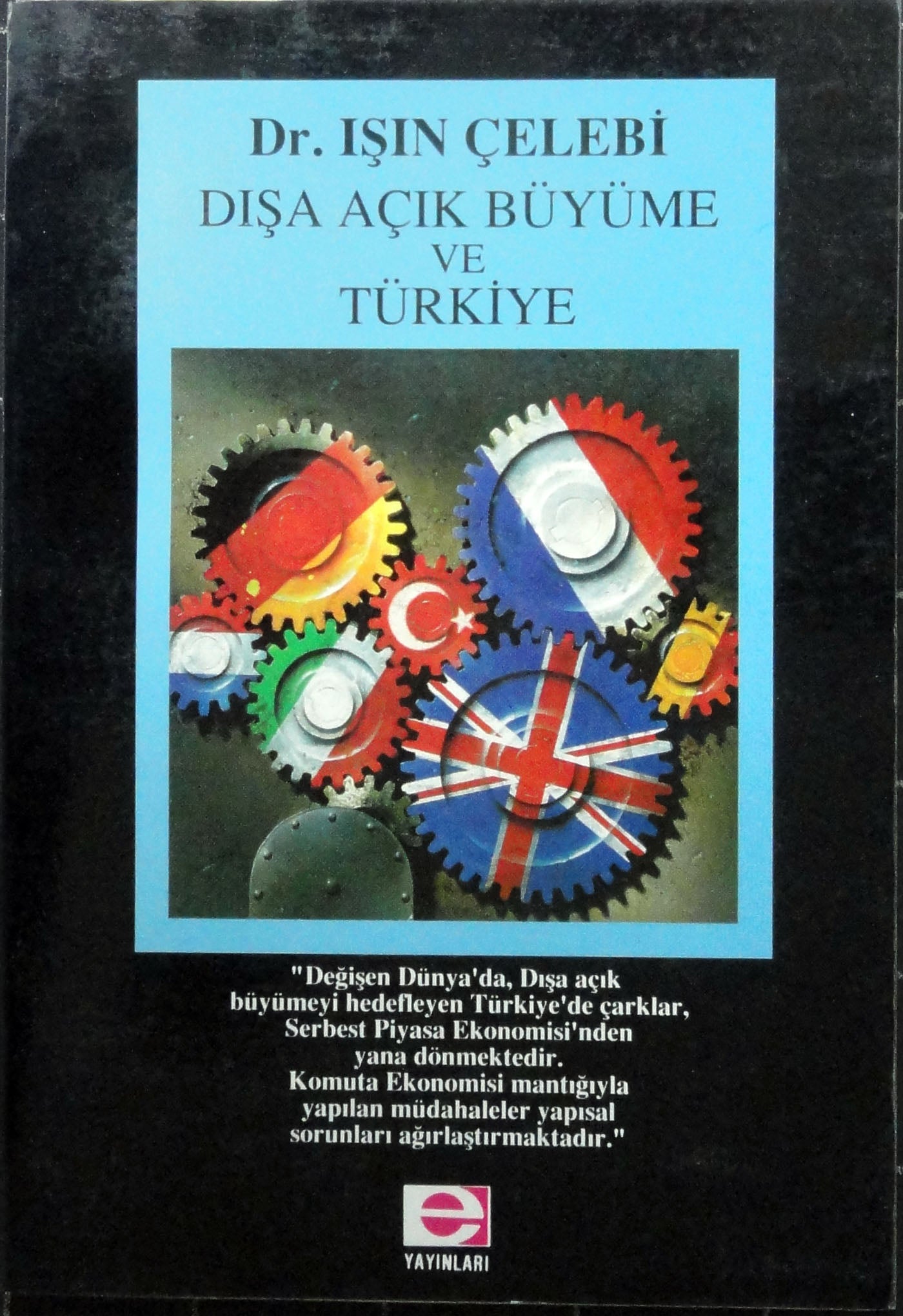 Dışa Açık Büyüme ve Türkiye