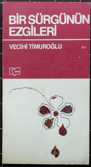 Bir Sürgünün Ezgileri