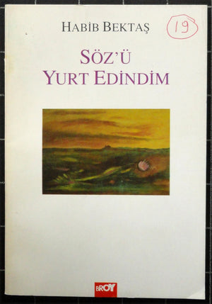 Söz'ü Yurt Edindim