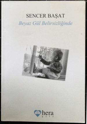Beyaz Gül Belirsizliğinde
