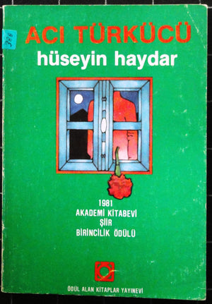 Acı Türkücü<br>1981 Akademi Kitabevi Şiir Birincilik Ödülü