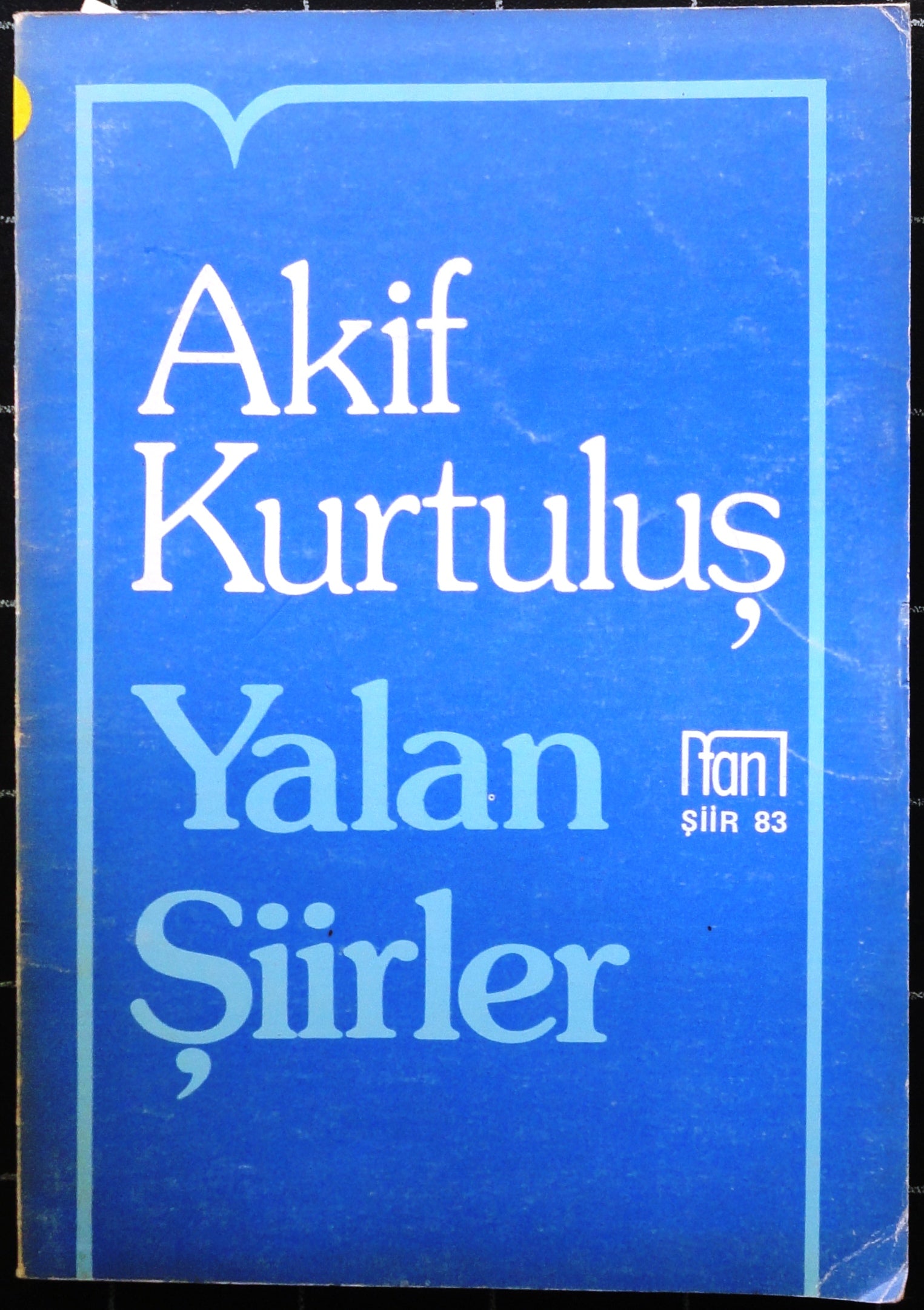 Yalan Şiirler