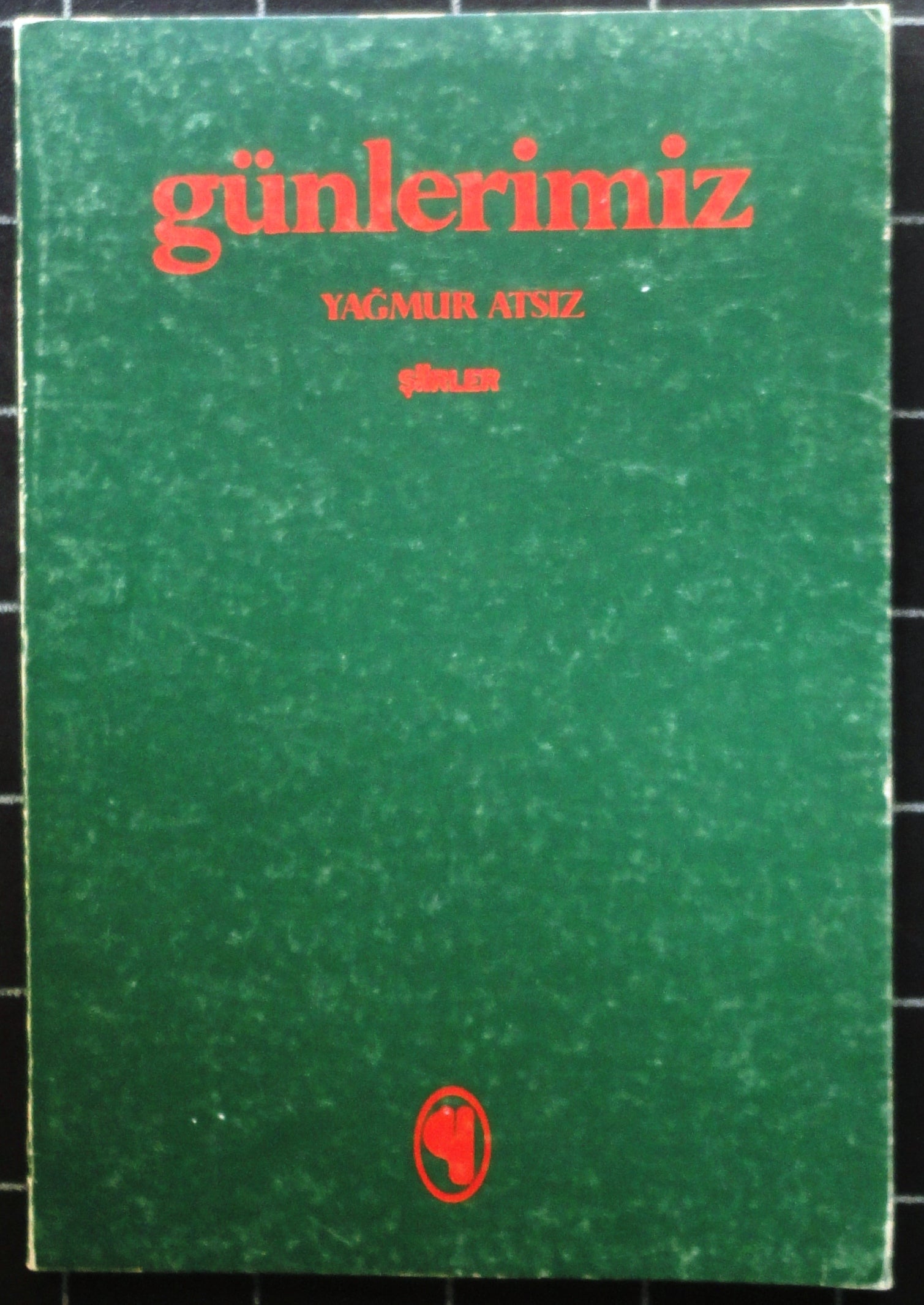 Günlerimiz<br>Şiirler