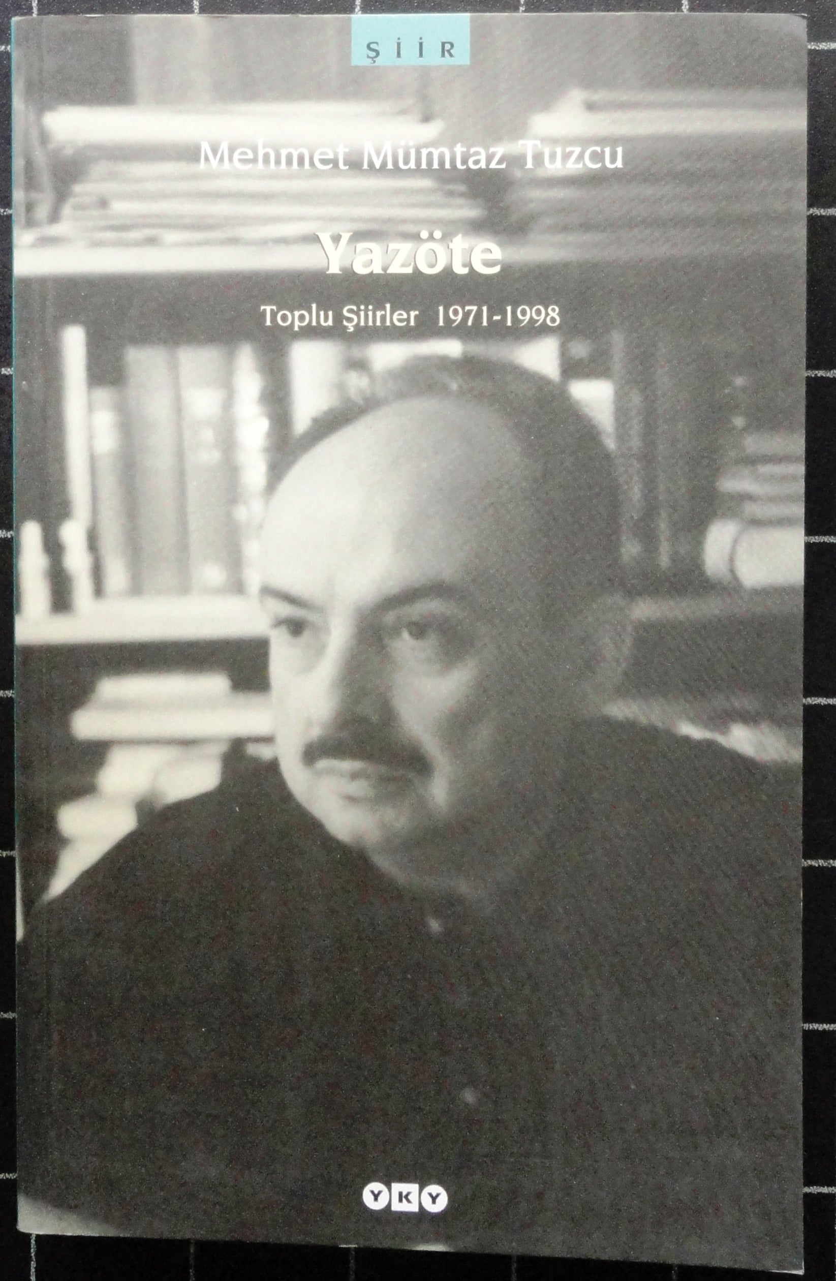 Yazöte<br>Toplu şiirler